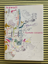 Load image into Gallery viewer, Tsumori Chisato “Kawaii” Book
