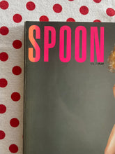 Load image into Gallery viewer, Spoon Magazine
